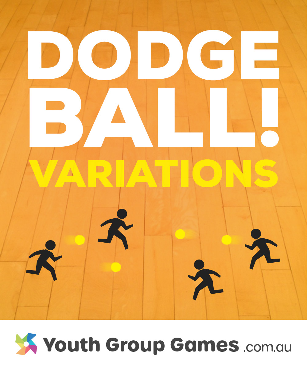 Different ways to play dodgeball Youth Group Games Games, ideas, icebreakers, activities for
