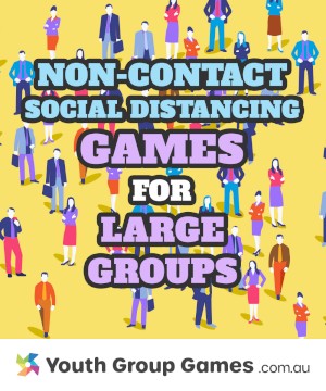 Non-contact games for large groups that practice social distancing