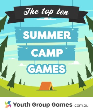 Top ten summer camp games