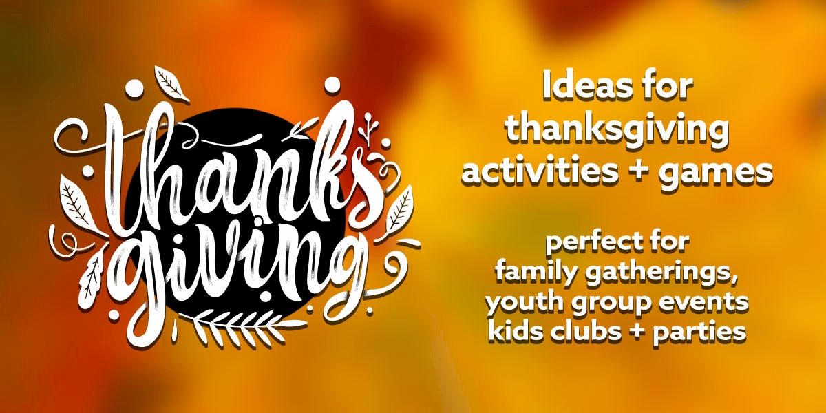 thanksgiving-games-and-activities-for-family-gatherings-parties-and