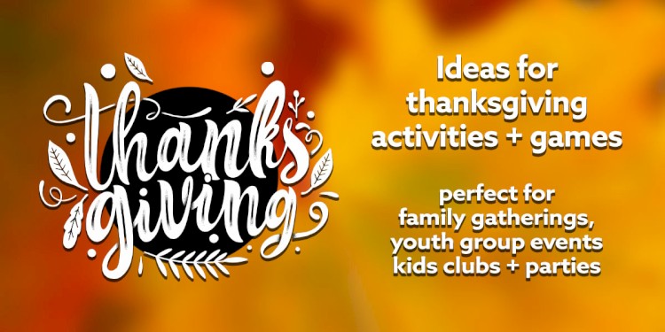 thanksgiving-games-and-activities-for-family-gatherings-parties-and